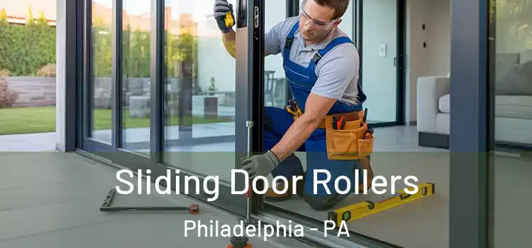 Sliding Door Rollers Philadelphia - PA